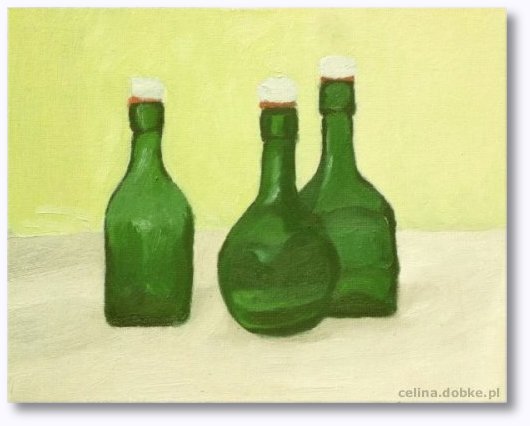 Obraz olejny - Butelki - Malarstwo - Celina Dobke